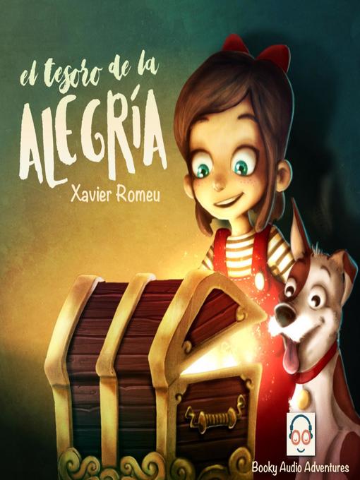 Title details for El tesoro de la Alegría by Xavier Romeu - Available